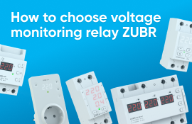 Reliable protection for your appliances: voltage monitoring relays ZUBR